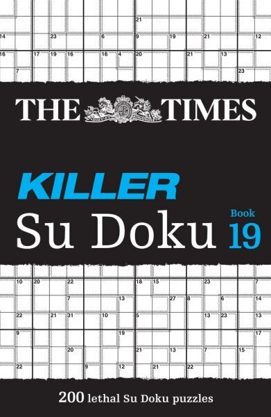 Times Killer Su Doku Book 19: 200 Lethal Su Doku Puzzles hind ja info | Tervislik eluviis ja toitumine | kaup24.ee
