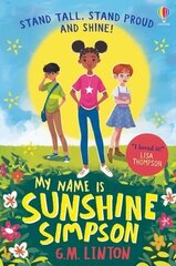 My Name is Sunshine Simpson цена и информация | Книги для подростков и молодежи | kaup24.ee