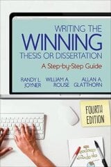 Writing the Winning Thesis or Dissertation: A Step-by-Step Guide 4th Revised edition hind ja info | Ühiskonnateemalised raamatud | kaup24.ee