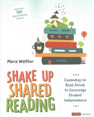 Shake Up Shared Reading: Expanding on Read Alouds to Encourage Student Independence hind ja info | Võõrkeele õppematerjalid | kaup24.ee