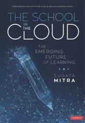 School in the Cloud: The Emerging Future of Learning цена и информация | Книги по социальным наукам | kaup24.ee