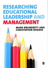 Researching Educational Leadership and Management: Methods and Approaches цена и информация | Книги по социальным наукам | kaup24.ee