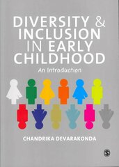 Diversity and Inclusion in Early Childhood: An Introduction hind ja info | Ühiskonnateemalised raamatud | kaup24.ee
