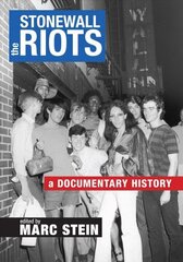 Stonewall Riots: A Documentary History hind ja info | Ajalooraamatud | kaup24.ee