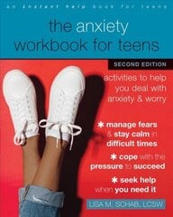The Anxiety Workbook for Teens: Activities to Help You Deal with Anxiety and Worry 2nd ed. цена и информация | Книги для подростков и молодежи | kaup24.ee
