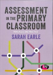Assessment in the Primary Classroom: Principles and practice hind ja info | Ühiskonnateemalised raamatud | kaup24.ee