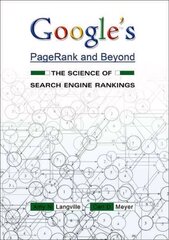 Google's PageRank and Beyond: The Science of Search Engine Rankings hind ja info | Majandusalased raamatud | kaup24.ee