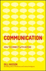 Communication: How to Connect with Anyone цена и информация | Самоучители | kaup24.ee
