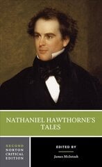 Nathaniel Hawthorne's Tales Second Edition цена и информация | Фантастика, фэнтези | kaup24.ee