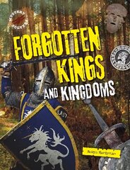 Forgotten Kings and Kingdoms hind ja info | Noortekirjandus | kaup24.ee