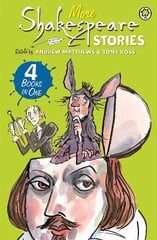 Shakespeare Story: More Shakespeare Stories: 4 Books in One цена и информация | Книги для подростков и молодежи | kaup24.ee