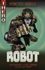 EDGE: I HERO: Monster Hunter: Robot цена и информация | Книги для подростков и молодежи | kaup24.ee