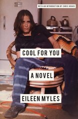 Cool For You: A Novel Third Edition цена и информация | Фантастика, фэнтези | kaup24.ee