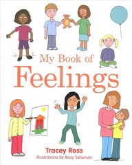 My Book of Feelings: A Book to Help Children with Attachment Difficulties, Learning or Developmental Disabilities Understand their Emotions hind ja info | Ühiskonnateemalised raamatud | kaup24.ee