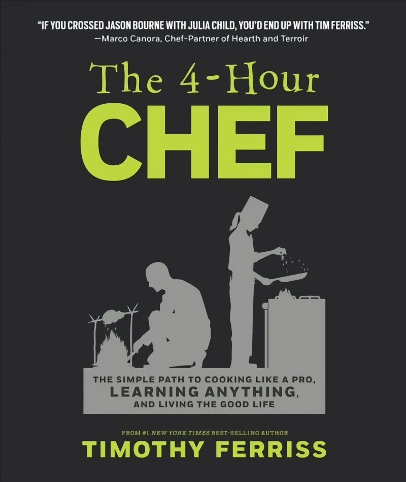 4-Hour Chef: The Simple Path to Cooking Like a Pro, Learning Anything, and Living the Good Life цена и информация | Retseptiraamatud  | kaup24.ee