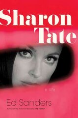 Sharon Tate: A Life цена и информация | Биографии, автобиогафии, мемуары | kaup24.ee