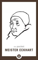 Pocket Meister Eckhart hind ja info | Usukirjandus, religioossed raamatud | kaup24.ee