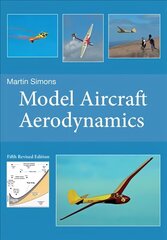 Model Aircraft Aerodynamics 5th Revised edition цена и информация | Книги о питании и здоровом образе жизни | kaup24.ee