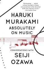 Absolutely on Music: Conversations цена и информация | Биографии, автобиогафии, мемуары | kaup24.ee