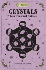 In Focus Crystals: Your Personal Guide, Volume 2 цена и информация | Самоучители | kaup24.ee