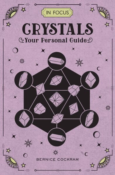 In Focus Crystals: Your Personal Guide, Volume 2 hind ja info | Eneseabiraamatud | kaup24.ee