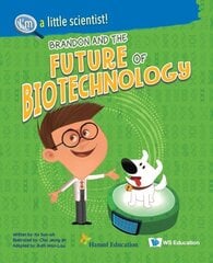 Brandon And The Future Of Biotechnology цена и информация | Книги для подростков и молодежи | kaup24.ee