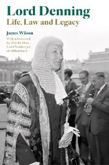 Lord Denning: Life, Law and Legacy цена и информация | Биографии, автобиогафии, мемуары | kaup24.ee
