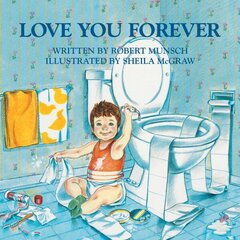 Love You Forever hind ja info | Noortekirjandus | kaup24.ee