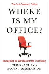 Where Is My Office?: The Post-Pandemic Edition hind ja info | Majandusalased raamatud | kaup24.ee