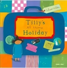 Tilly's at home Holiday UK ed. hind ja info | Väikelaste raamatud | kaup24.ee