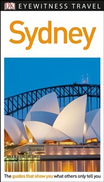 DK Eyewitness Sydney 2nd edition hind ja info | Reisiraamatud, reisijuhid | kaup24.ee