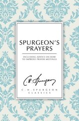 Spurgeon's Prayers Revised edition цена и информация | Духовная литература | kaup24.ee