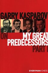 Garry Kasparov on My Great Predecessors, Part One: Part 1 цена и информация | Книги о питании и здоровом образе жизни | kaup24.ee