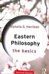 Eastern Philosophy: The Basics 2nd edition hind ja info | Ajalooraamatud | kaup24.ee