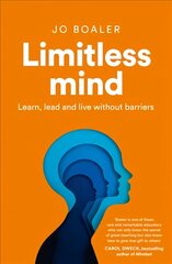 Limitless Mind: Learn, Lead and Live without Barriers hind ja info | Ühiskonnateemalised raamatud | kaup24.ee