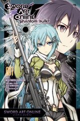 Sword Art Online: Phantom Bullet, Vol 1, (Manga) цена и информация | Фантастика, фэнтези | kaup24.ee