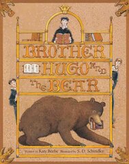 Brother Hugo and the Bear hind ja info | Väikelaste raamatud | kaup24.ee