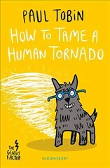 How to Tame a Human Tornado цена и информация | Книги для подростков и молодежи | kaup24.ee