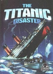 Titanic Disaster hind ja info | Noortekirjandus | kaup24.ee