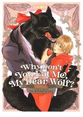 Why Don't You Eat Me, My Dear Wolf? цена и информация | Фантастика, фэнтези | kaup24.ee