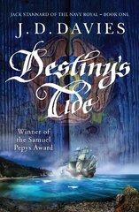 Destiny's Tide: An unputdownable novel of naval adventure цена и информация | Фантастика, фэнтези | kaup24.ee