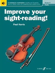 Improve your sight-reading! Violin Grade 6: Violin Solo New edition цена и информация | Книги об искусстве | kaup24.ee