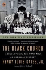 Black Church: This is Our Story, This is Our Song hind ja info | Ajalooraamatud | kaup24.ee