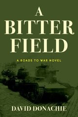 Bitter Field: A Roads to War Novel hind ja info | Fantaasia, müstika | kaup24.ee