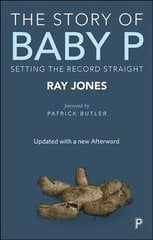 Story of Baby P: Setting the Record Straight цена и информация | Книги по социальным наукам | kaup24.ee