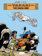 Yakari Vol. 17: The Snow Bird hind ja info | Noortekirjandus | kaup24.ee
