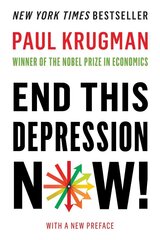 End This Depression Now! hind ja info | Majandusalased raamatud | kaup24.ee