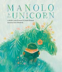 Manolo & the Unicorn hind ja info | Väikelaste raamatud | kaup24.ee