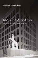 State and Politics: Deleuze and Guattari on Marx цена и информация | Исторические книги | kaup24.ee