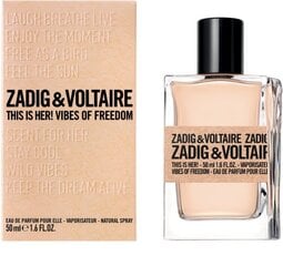 Naiste parfümeeria Zadig & Voltaire This is Freedom! For Her - EDP цена и информация | Женские духи | kaup24.ee